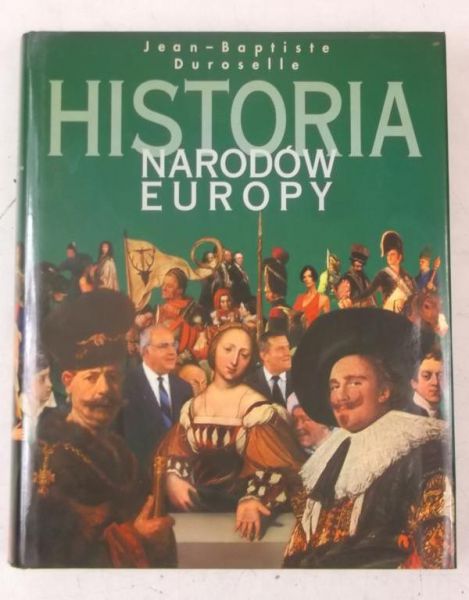 Duroselle Jean-Baptiste - Historia narodów Europy