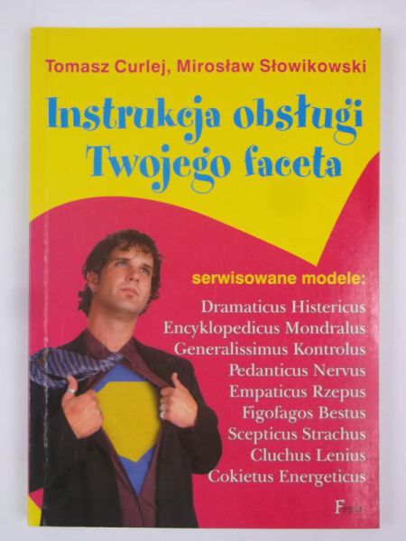 Curlej Tomasz - Instrukcja obsługi twojego faceta