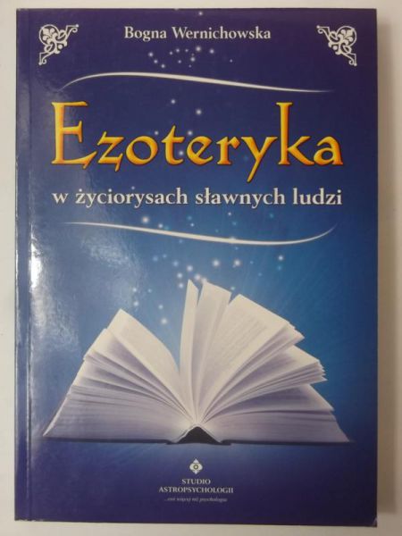 Ezoteryka w życiorysach sławnych ludzi