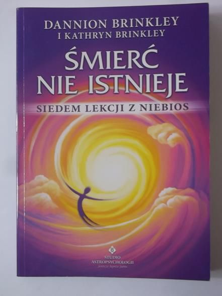 Brinkley Dannion - Śmierć nie istnieje