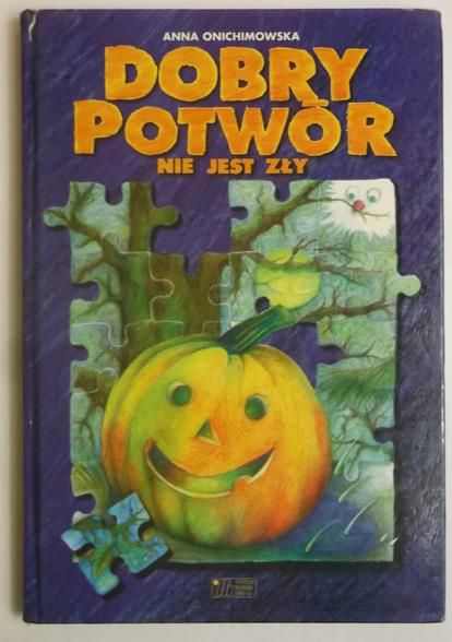 Dobry potwór nie jest zły