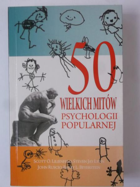 50 wielkich mitów psychologii popularnej