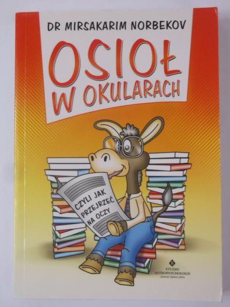 Osioł w okularach czyli jak przejrzeć na oczy