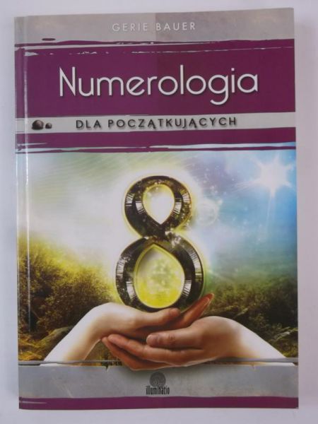 Bauer Gerie - Numerologia dla początkujących