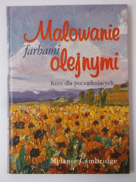 Cambridge Melanie - Malowanie farbami olejnymi