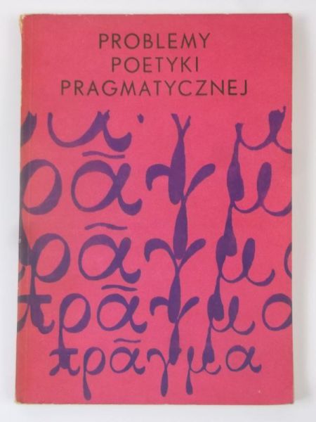 Problemy poetyki pragmatycznej