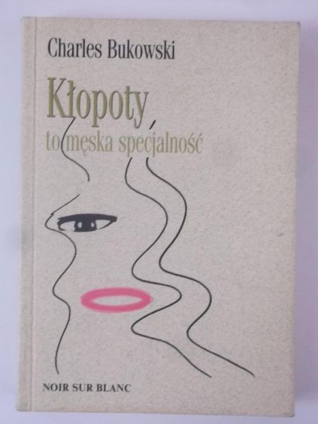 Kłopoty to męska specjalność