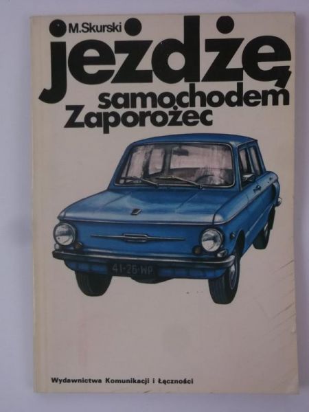 Jeżdżę samochodem Zaporożec
