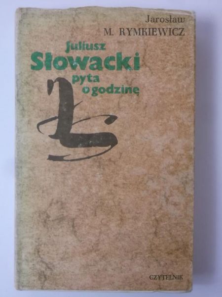 Juliusz Słowacki pyta o godzinę