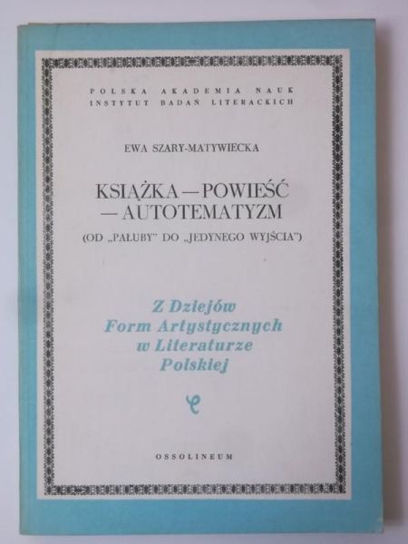 Książka-Powieść-Autotematyzm