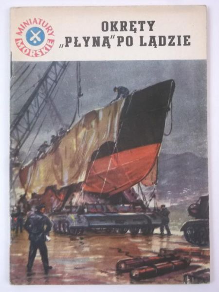 Okręty ,,płyną" po lądzie