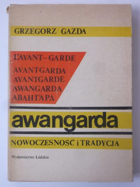 Awangarda. Nowoczesność i tradycja