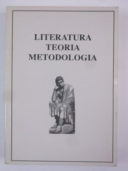 Literatura , Teoria, Metodologia