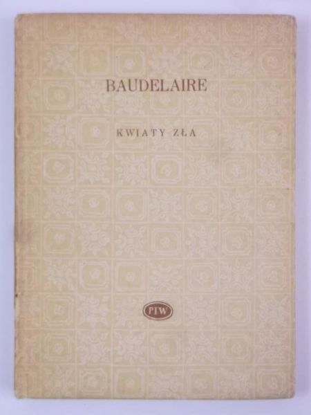 Baudelaire Charles - Kwiaty zła