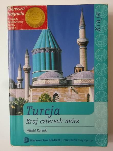 Turcja. Kraj czterech mórz
