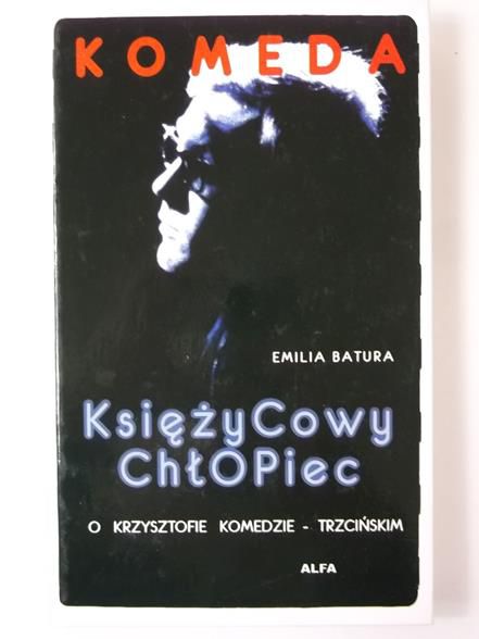 Batura Emilia - Komeda. Księżycowy chłopiec