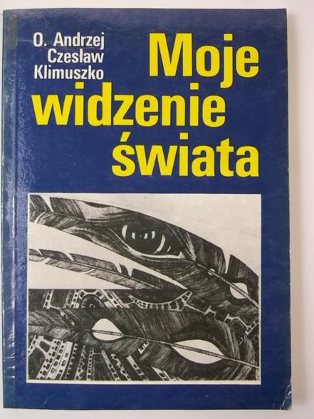 Moje widzenia świata
