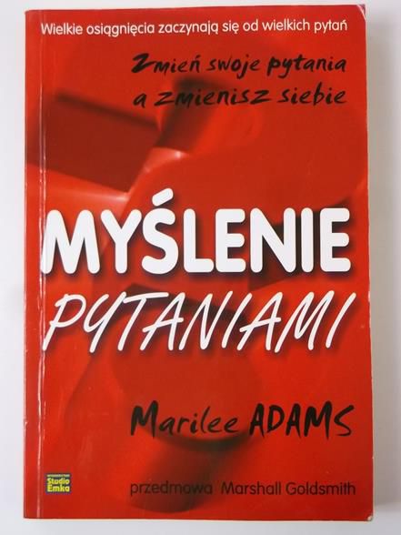 Adams Marilee - Myślenie pytaniami