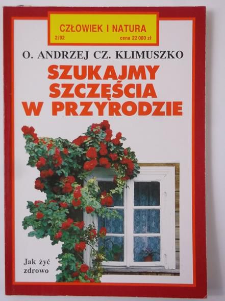 Szukajmy szczęścia w przyrodzie