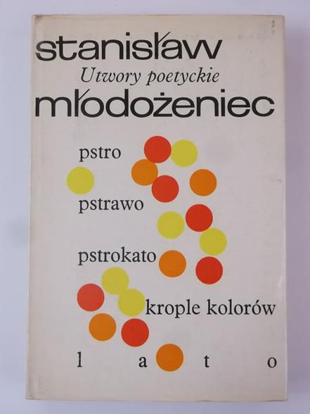 Młodożeniec Stanisław - Utwory poetyckie