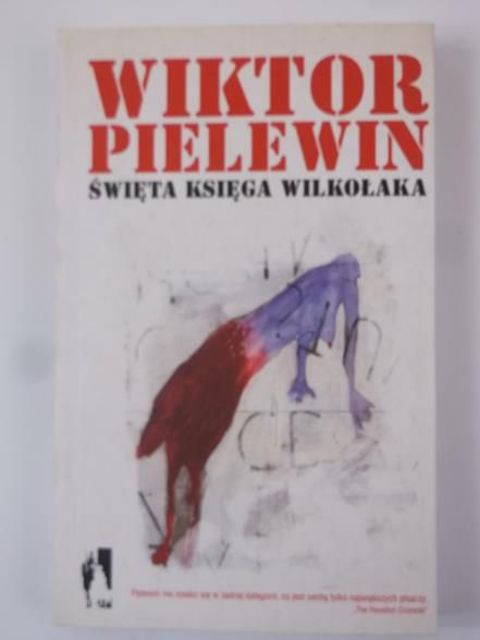 Pielewin Wiktor - Święta księga wilkołaka