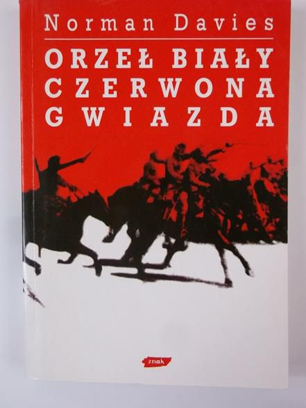 Davies Norman - Orzeł biały, czerwona gwiazda