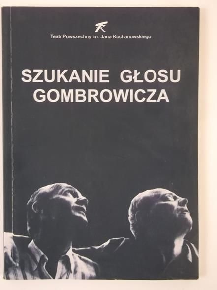 Kolano Dorota (red.) - Szukanie głosu Gombrowicza