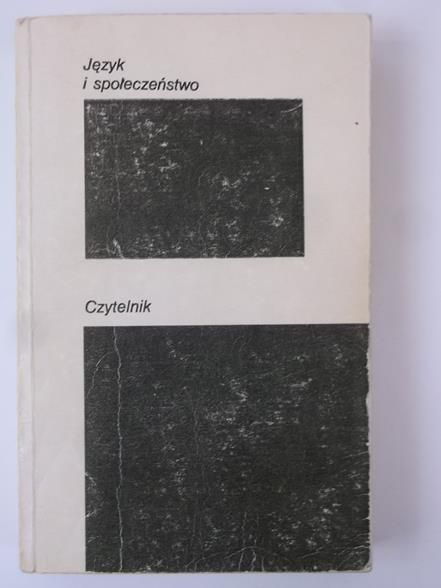 Głowiński Michał - Język i społeczeństwo