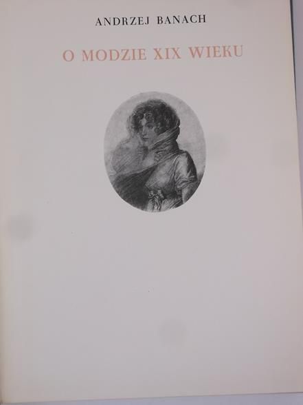 O modzie XIX wieku