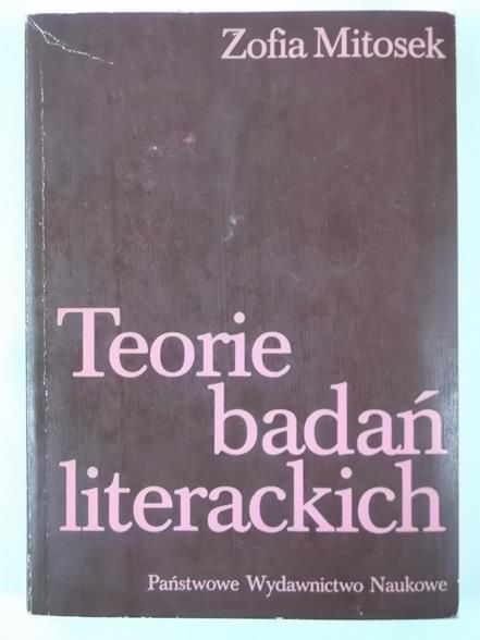 Mitosek Zofia - Teorie badań literackich