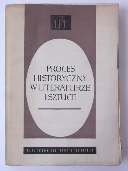 Janion Maria (red.) - Proces historyczny w literaturze i sztuce