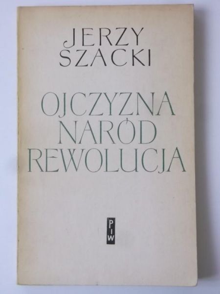 Ojczyzna, naród, rewolucja