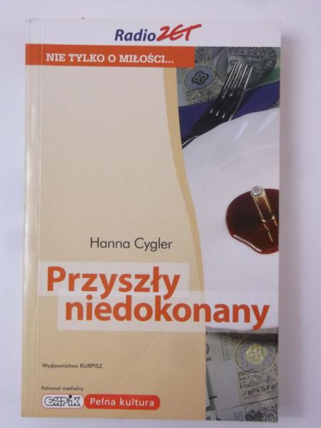 Cygler Hanna - Przyszły niedokonany