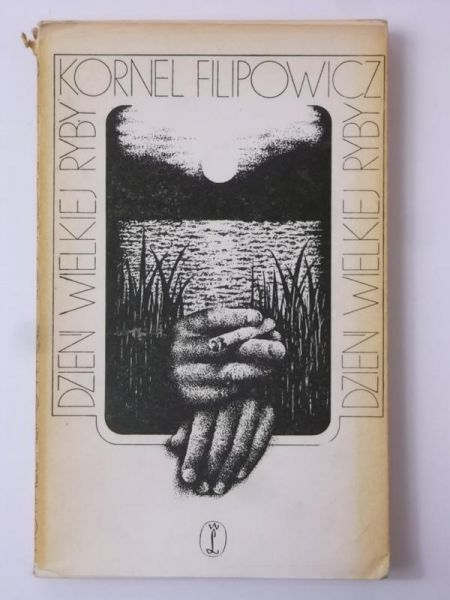 Filipowicz Kornel - Dzień wielkiej ryby
