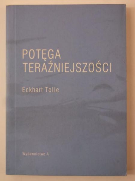 Potęga teraźniejszości