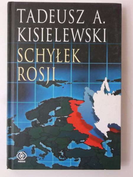 Kisielewski A. Tadeusz - Schyłek Rosji