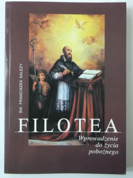 Filotea czyli droga do życia pobożnego