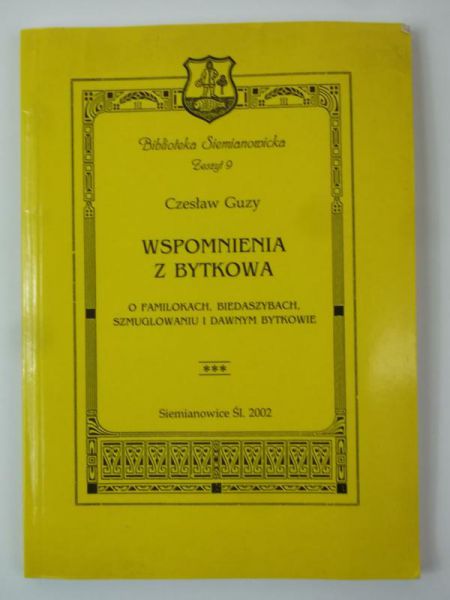 Wspomnienia z Bytkowa