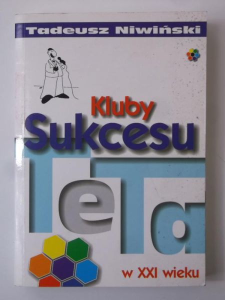 Kluby Sukcesu TeTa w XXI wieku