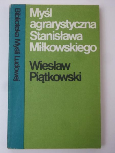 Myśl agrarystyczna Stanisława Miłkowskiego