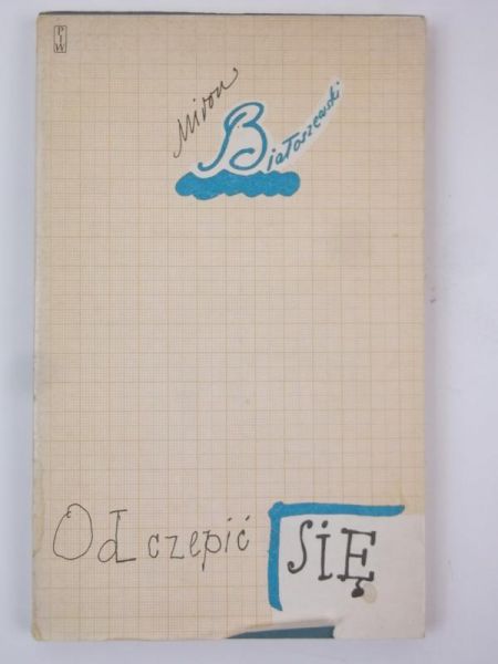 Białoszewski Miron - Odczepić się