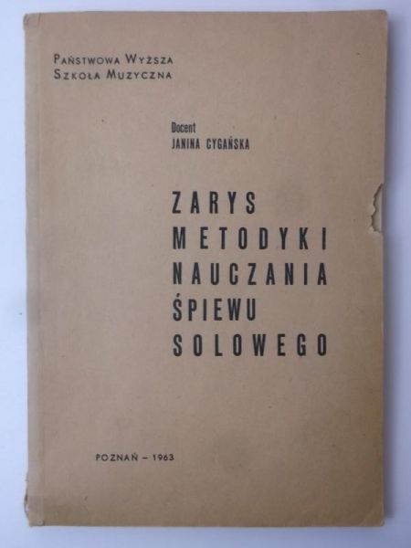 Cygańska Janina - Zarys metodyki nauczania śpiewu solowego