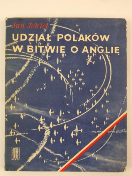 Jokiel Jan - Udział Polaków w Bitwie o Anglię