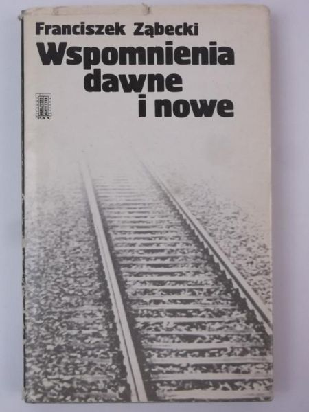 Wspomnienia dawne i nowe