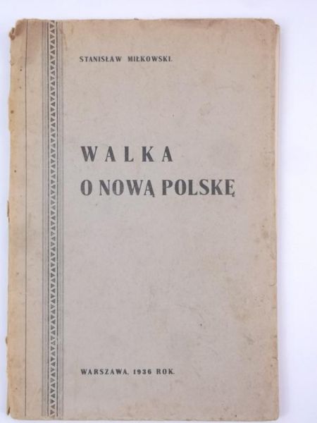 Walka o nową Polskę, 1936 r.