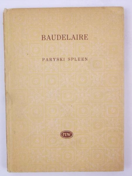 Baudelaire Charles - Paryski spleen