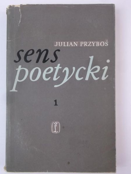 Sens poetycki, Tom I