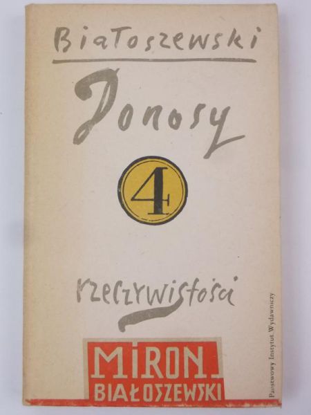 Białoszewski Miron - Donosy rzeczywistości