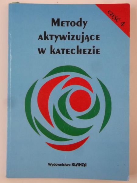 Barciński Zbigniew (red.) - Metody aktywizujące w katechezie, część 4