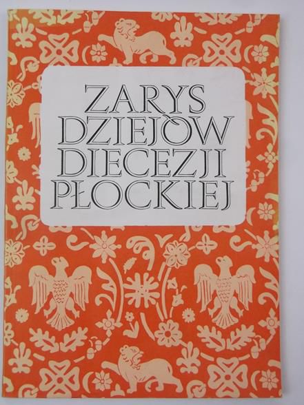 Zarys dziejów diecezji płockiej